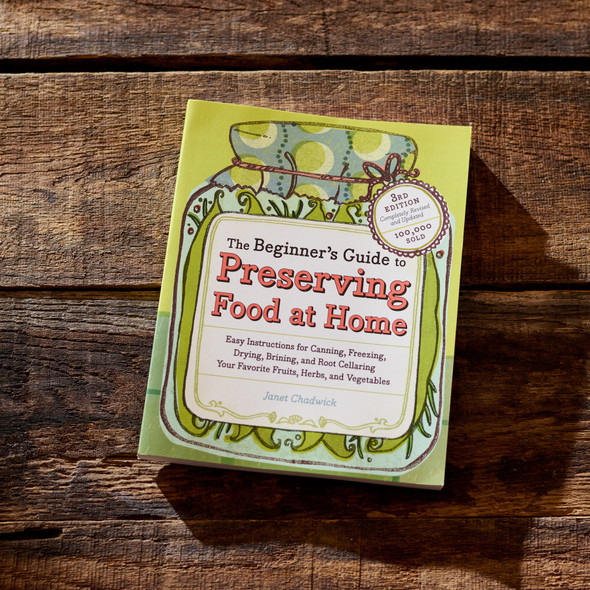 The Beginners Guide To Preserving Food Book